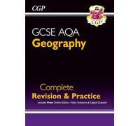 GCSE Geography AQA Complete Revision & Practice includes Online Edition, Videos & Quizzes (CGP AQA GCSE Geography)