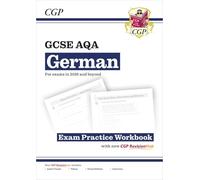 GCSE German AQA Exam Practice Workbook with CGP RevisionHub