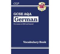 GCSE German AQA Vocabulary Book (CGP AQA GCSE German)