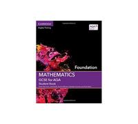 GCSE Mathematics for AQA Foundation Student Book