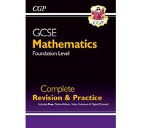 GCSE Maths Complete Revision & Practice: Foundation inc Online Ed, Videos & Quizzes (CGP GCSE Maths)