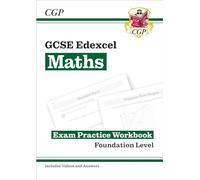 GCSE Maths Edexcel Exam Practice Workbook: Foundation - for the Grade 9-1 Course (with Answers): ideal for catch-up and the 2022 and 2023 exams (CGP GCSE Maths 9-1 Revision)