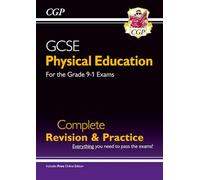 GCSE Physical Education Complete Revision & Practice (with Online Edition) (CGP GCSE PE)