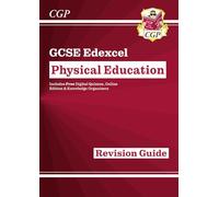 GCSE Physical Education Edexcel Revision Guide (with Online Edition and Quizzes) (CGP Edexcel GCSE PE)