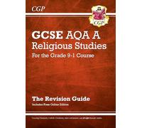GCSE Religious Studies: AQA A Revision Guide (with Online Edition) (CGP AQA A GCSE RS)