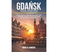 Gdańsk Travel Guide 2026: Expert Resort Comparisons, Family Trip Planning & Money-Saving Strategies for the Perfect Ski Vacation