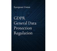 GDPR General Data Protection Regulation