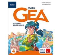 Gea. Sussidiario delle discipline. Tomo antropologico. Con Storia, Geografia, Le mie mappe, HUB kids, HUB kit. Per la 4ª classe della Scuola elementare. Con e-book. Con espansione online (Vol. 1)