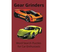 Gear Grinders: 30 Puzzles to Rev Up Your Engine, 60 pages 6 X 9inch