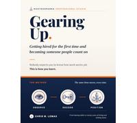 Gearing Up: Getting hired for the first time and becoming someone people count on