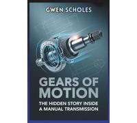 GEARS OF MOTION The Hidden Story Inside a Manual Transmission: A fascinating look into how synchronizers, shafts, and torque shape the driving world. (LET'S STUDY ENGINES)