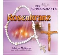 Gebetsrunde Bad Zell - Der Schmerzhafte Rosenkranz (Gebet und Meditation zum Leiden und Sterben Jesu)