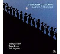 Gebhard Ullmann - Basement Research