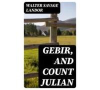 Gebir And Count Julian (ebook)