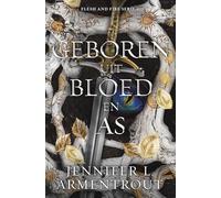 Geboren uit bloed en as (Flesh and Fire, 4)