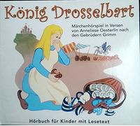 Gebrüder Grimm, D: König Drosselbart