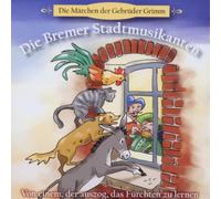 Gebrüder Grimm - Die Bremerstadtmusikanten+Von Einem,der Auszog. [Import]