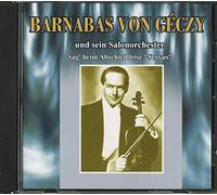 Geczy, Barnabas Von - Und Sein Salonorchester