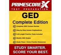 GED Complete Edition: The Clear, Reliable GED Study Guide with Verified Answer Keys and Real Step-by-Step Explanations for Every Question