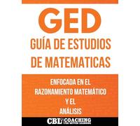 GED GUÍA DE ESTUDIOS DE MATEMATICAS
