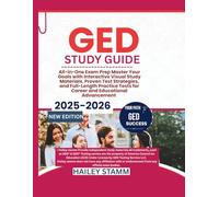GED Study Guide 2025-2026: All-in-One Exam Prep Master Your Goals with Interactive Visual Study Materials, Proven Test Strategies, and Full-Length Practice Tests for Career and Educational Advancement