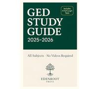 GED Study Guide 2025-2026: All Subjects - No Videos Required