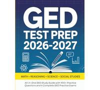 GED Test Prep 2026-2027: All-in-One GED Study Guide with 900+ Practice Questions and 4 Complete GED Practice Exams