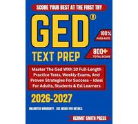 GED TEST PREP 2026-2027: Master The Ged With 10 Full-Length Practice Tests, Weekly Exams, And Proven Strategies For Success - Ideal For Adults, Students & Esl Learners