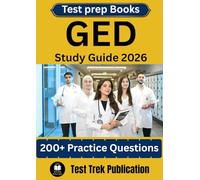 GED Test prep Books Study Guide 2026.: 200+ Practice Questions for exam preparation.