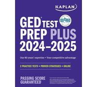 GED Test Prep Plus 2024-2025: Includes 2 Full Length Practice Tests, 1000+ Practice Questions, and 60 Hours of Online Video Instruction