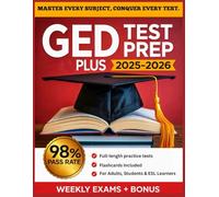 GED Test Prep Plus 2025-2026: The Ultimate Guide with Diagnostic Test, Full-Length Exams, Practice Questions, Online Tests, Strategies, and Bonuses