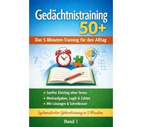 Gedächtnistraining 50+: Das 5-Minuten Training für den Alltag
