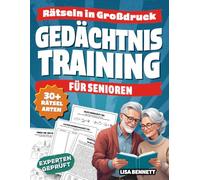 Gedächtnistraining für Senioren: Kognitives Training mit abwechslungsreichen Rätseln in Großdruck | Wortsuchrätsel, Sudoku, Logikrätsel, Denksportaufgaben & mehr (Geistige Fitness für Senioren)
