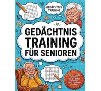 Gedächtnistraining für Senioren mit Sudoku: 90 Rätsel in 3 Schwierigkeitsgraden - Leicht, Mittel & Schwer | Großdruck Sudoku für Konzentration, Logik und geistige Fitness