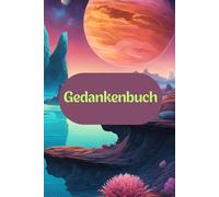 Gedankenbuch: Notizbuch mit 200 Seiten, Liniert, A5 (6"x9")