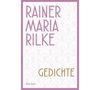 Gedichte: Deutscher Klassiker der Moderne - Die wichtigsten Gedichte - Du musst dein Leben ändern: 14659