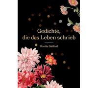 Gedichte, die das Leben schrieb