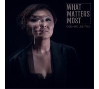 What Matters Most / Gee Hye Lee Trio