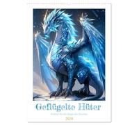 Geflügelte Hüter - Erleben Sie die Magie der Drachen (Wandkalender 2026 DIN A2 hoch), CALVENDO Monatskalender: Erleben Sie die Magie der Drachen