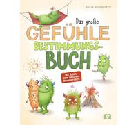 Gefühle: Das große Bestimmungsbuch