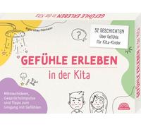 Gefühle erleben in der Kita: 32 Geschichten über Gefühle für Kita-Kinder