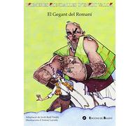 Gegant del Romaní,El: 9 (Primeres Rondalles d'Enric Valor)