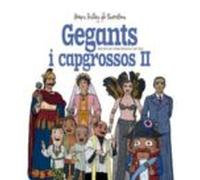 Gegants i Capgrossos II. Dels barris de l’antiga Barcelona i de Ciutat
