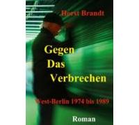 Gegen Das Verbrechen (ebook)