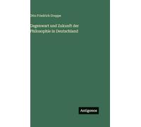 Gegenwart und Zukunft der Philosophie in Deutschland