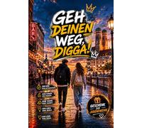 Geh deinen Weg, digga - Geschenk zur Jugendweihe: Motivation, Gedanken & Tipps für deinen Weg ins Erwachsenenleben | Cooles Jugendweihe Geschenk für ... Jugendweihe Buch für Jugendliche & Teenager
