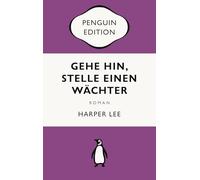 Gehe hin, stelle einen Wächter: Roman - Penguin Edition (Deutsche Ausgabe) - Die kultige Klassikerreihe - Klassiker einfach lesen: 38