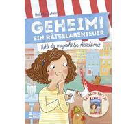 Geheim! Ein Rätselabenteuer - Rette die magische Eis-Akademie: Ein interaktiver Escape-Roman für Fans von "Der zauberhafte Eisladen" ab 9: 7