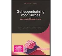 Geheugentraining voor Succes: Verhoog je Mentale Kracht (Zelfoptimalisatie)