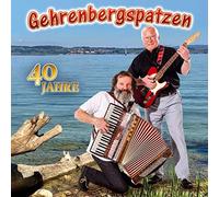 Gehrenbergspatzen - 40 Jahre; Die offizielle Jubiläums-Produktion